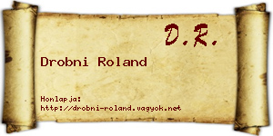 Drobni Roland névjegykártya